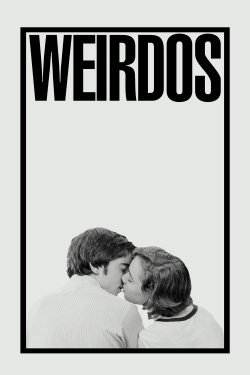 watch Weirdos movies free online