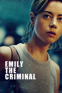 watch Emily the Criminal movies free online
