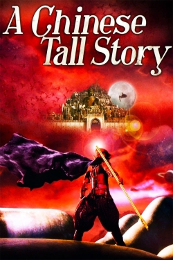 watch A Chinese Tall Story movies free online