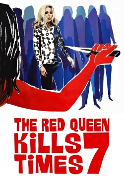 watch The Red Queen Kills Seven Times movies free online