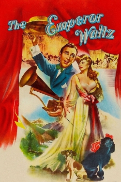 watch The Emperor Waltz movies free online