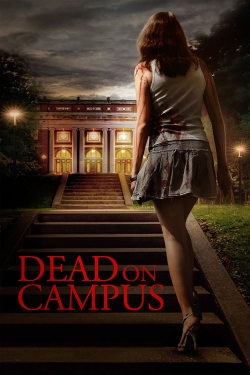watch Dead on Campus movies free online