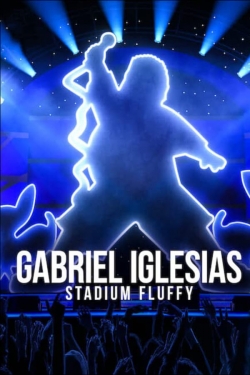 watch Gabriel Iglesias: Stadium Fluffy movies free online