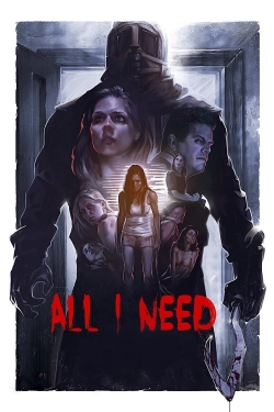 watch All I Need movies free online