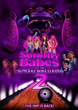 watch Sorority Babes in the Slimeball Bowl-O-Rama 2 movies free online