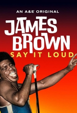 watch James Brown: Say It Loud movies free online