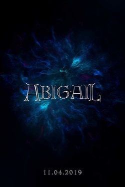 watch Abigail movies free online