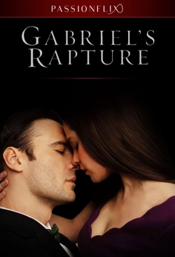 watch Gabriel's Rapture movies free online
