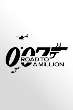 watch 007: Road to a Million movies free online
