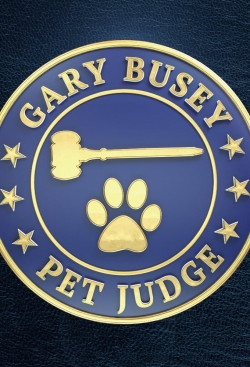 watch Gary Busey: Pet Judge movies free online