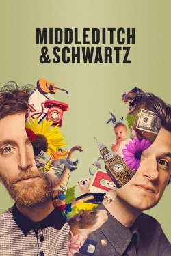watch Middleditch & Schwartz movies free online