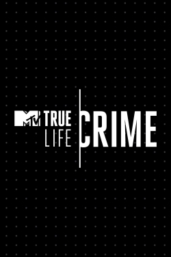 watch True Life Crime movies free online