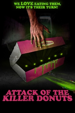 watch Attack of the Killer Donuts movies free online