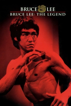 watch Bruce Lee: The Legend movies free online