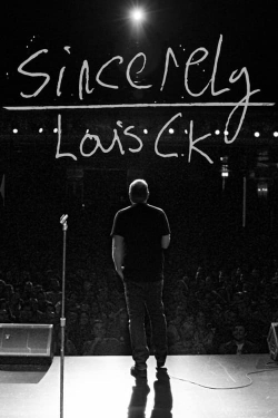 watch Sincerely Louis C.K. movies free online