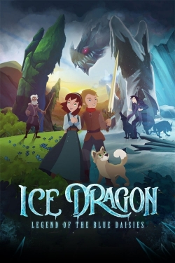 watch Ice Dragon: Legend of the Blue Daisies movies free online