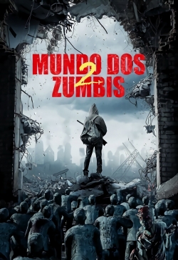 watch Zombie World 2 movies free online