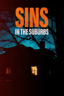 watch Sins in the Suburbs movies free online