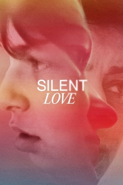 watch Silent Love movies free online