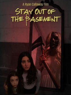 watch Stay Out of the Basement movies free online