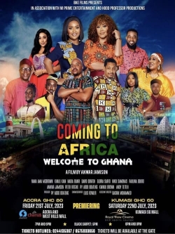 watch Coming to Africa: Welcome to Ghana movies free online