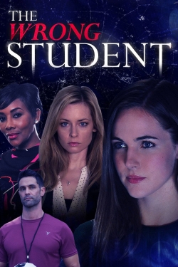 watch The Wrong Student movies free online