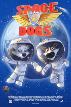 watch Space Dogs movies free online