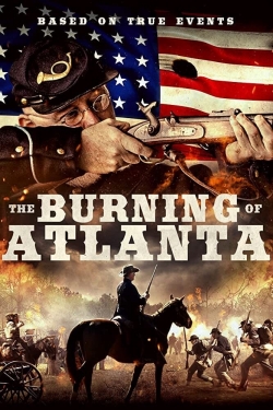 watch The Burning of Atlanta movies free online