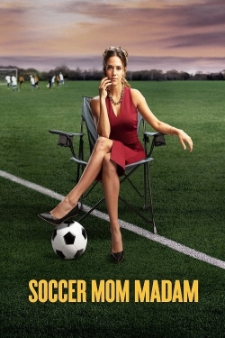 watch Soccer Mom Madam movies free online