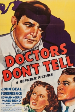 watch Doctors Don't Tell movies free online