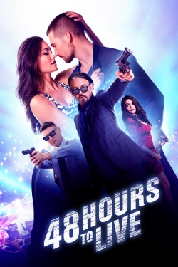 watch 48 Hours to Live movies free online