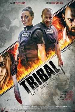 watch Tribal Get Out Alive movies free online