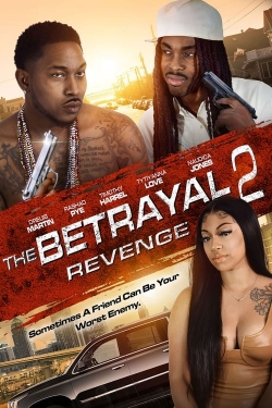 watch The Betrayal 2: Revenge movies free online