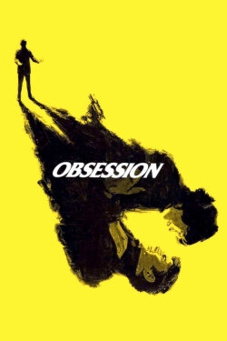 watch Obsession movies free online