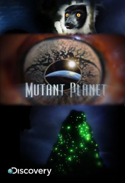 watch Mutant Planet movies free online