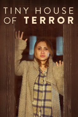 watch Tiny House of Terror movies free online