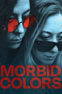 watch Morbid Colors movies free online