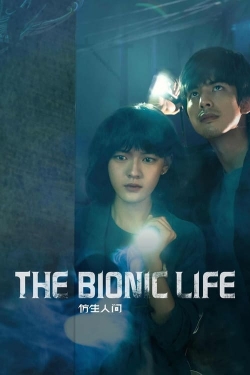 watch The Bionic Life movies free online