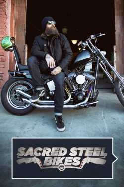 watch Sacred Steel Bikes movies free online