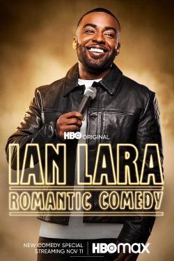 watch Ian Lara: Romantic Comedy movies free online