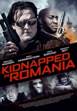 watch Kidnapped in Romania movies free online