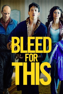 watch Bleed for This movies free online