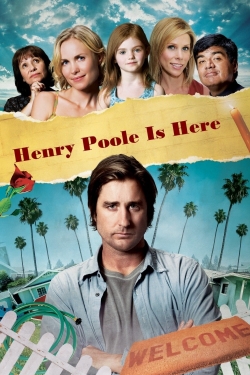 watch Henry Poole Is Here movies free online