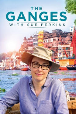 watch The Ganges with Sue Perkins movies free online