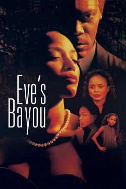 watch Eve's Bayou movies free online