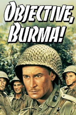 watch Objective, Burma! movies free online