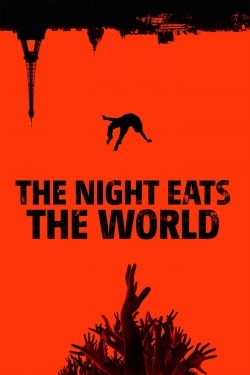 watch The Night Eats the World movies free online