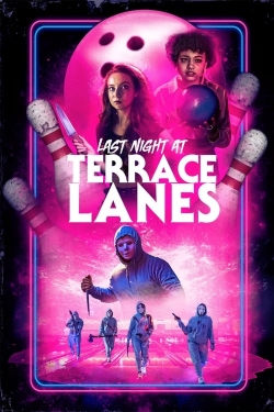 watch Last Night at Terrace Lanes movies free online