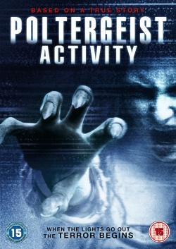watch Poltergeist Activity movies free online