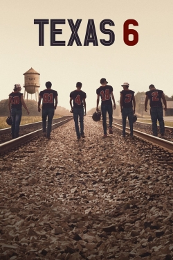 watch Texas 6 movies free online